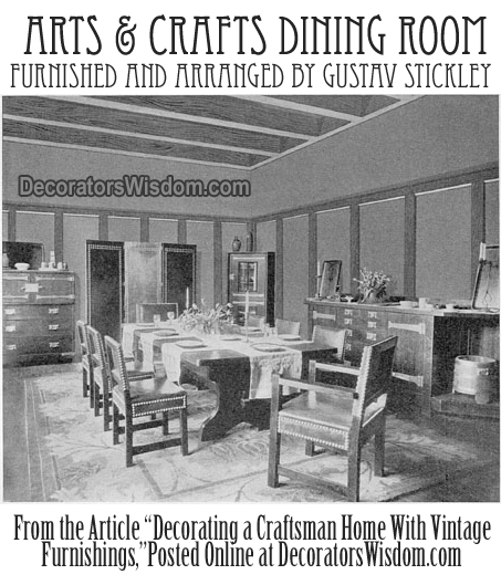 An Arts and Crafts Dining Room, Furnished and Arranged by Gustav Stickley. From the Arts and Crafts Exhibition, the Craftsman Building, Syracuse, NY. Circa May 1903.