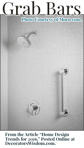 Grab bars make handy bath accents. They can help to prevent disasters in the shower.